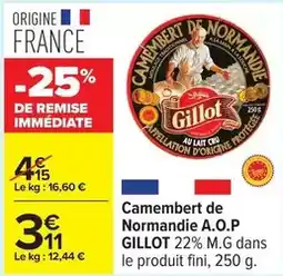 Carrefour Gillot - camembert de normandie a.o.p offre