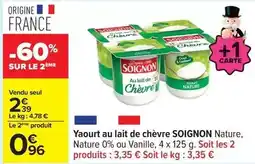 Carrefour Soignon - yaourt au lait de chèvre offre