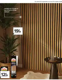 Carrefour Pattex - offrez ou calme et du style a votre offre