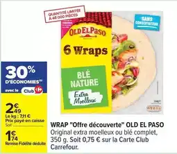 Carrefour Old el paso - wraps offre découverte offre