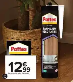 Carrefour Pattex - le mastic de fixation offre