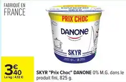Carrefour Danone - skyr prix choc 0% m.g. dans le produit fini offre