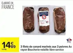Carrefour Canard - 3 filets de marinés aux 3 poivres au rayon boucherie-volaille libre-service offre