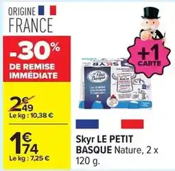 Carrefour Le petit basque - skyr offre