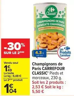 Carrefour Carrefour - champignons de paris classic' offre