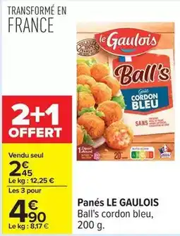 Carrefour Le gaulois - panés offre