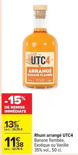 Carrefour Rhum arrangé utc4 offre