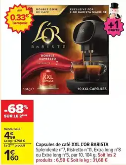 Carrefour L'or - capsules de café xxl barista offre