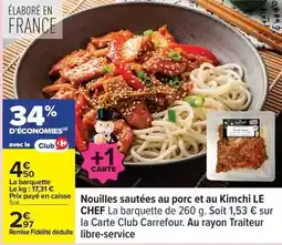 Carrefour Chef - nouilles sautées au porc et au kimchi offre