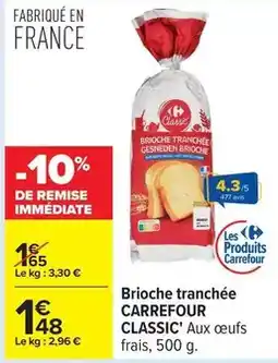 Carrefour Carrefour - brioche tranchée offre