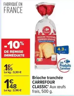 Carrefour Carrefour - brioche tranchée offre