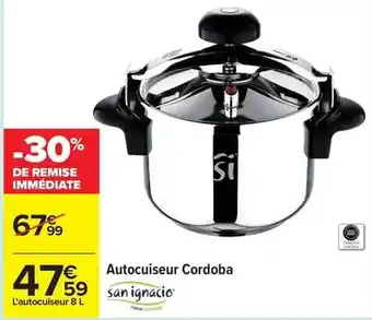 Carrefour Autocuiseur cordoba offre