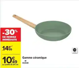 Carrefour Gamme céramique offre