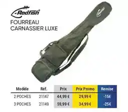 Pacific Pêche Promo - fourreau carnasser luxe offre