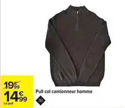 Carrefour Tex - pull col camionneur homme offre