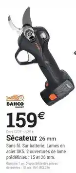 Espace emeraude Bahco - sécateur 26 mm offre