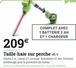 Espace emeraude Complet - taille-haie sur perche 40 v offre