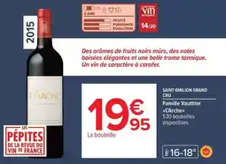 Carrefour Saint-émilion grand cru offre