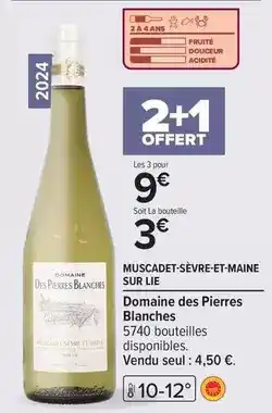 Carrefour Domaine des pierres blanches offre