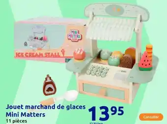 Action Jouet marchand de glaces Mini Matters offre