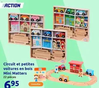 Action Circuit et petites voitures en bois Mini Matters offre