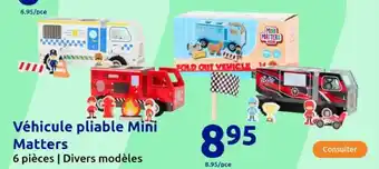 Action Véhicule pliable Mini Matters offre