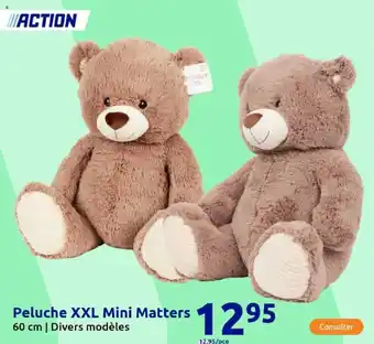 Action Peluche XXL Mini Matters offre
