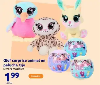 Action Œuf surprise animal en peluche Ojo offre