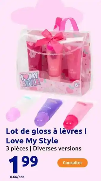 Action Lot de gloss à lèvres I Love My Style offre