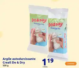 Action DO & DRY Argile autodurcissante Creall offre