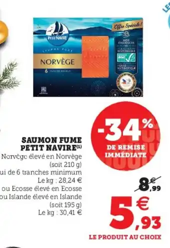 Super U Saumon fume petit Navire offre