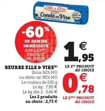 Super U Beurre Elle & Vire offre