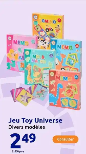 Action Jeu Toy Universe offre