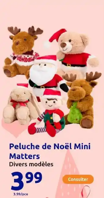 Action Peluche de Noël Mini Matters offre