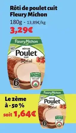 Hmarket Fleury michon - rôti de poulet cuit offre