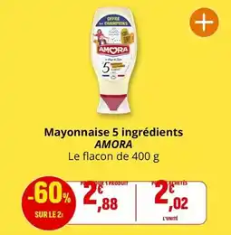 Coccinelle Supermarché Amora - mayonnaise 5 ingredients offre