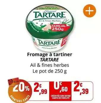 Coccinelle Supermarché Tartare - fromage à tartiner offre