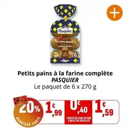 Coccinelle Supermarché Pasquier - petits pains à la farine complète offre