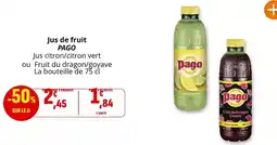 Coccinelle Supermarché Pago - jus de fruit jus citron/citron vert ou fruit du dragon/goyave offre