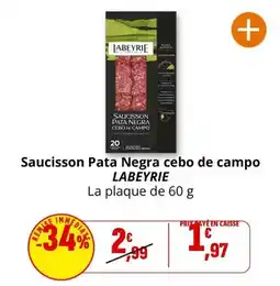 Coccinelle Express Labeyrie - saucisson pata negra cebo de campo offre