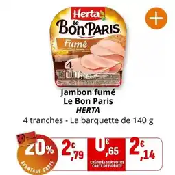 Coccimarket Herta - jambon fumé le bon paris offre