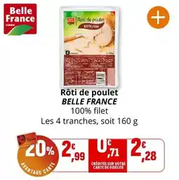 Coccimarket Belle france - rôti de poulet offre