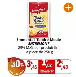 Coccimarket Entremont - emmental tendre meule offre