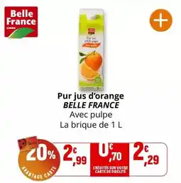 Coccimarket Belle france - pur jus d'orange offre