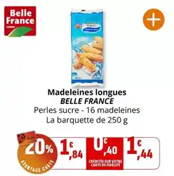 Coccimarket Belle france - madeleines longues offre