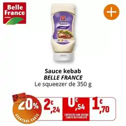 Coccimarket Belle france - sauce kebab offre