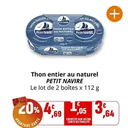 Coccimarket Petit navire - thon entier au naturel offre