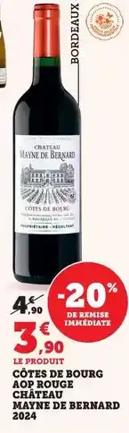 Maximarché Côtes de bourg aop rouge offre