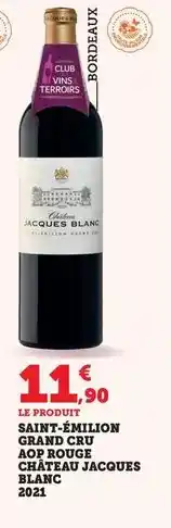Maximarché Saint-emilion grand cru aop rouge offre