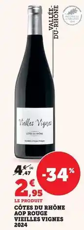 Maximarché Côtes du rhône aop rouge vieilles vignes 2024 offre